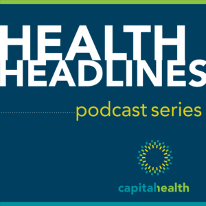 Health Headlines Podcast Series