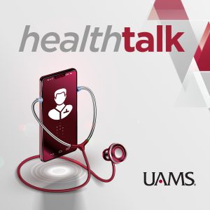 UAMS Health Talk