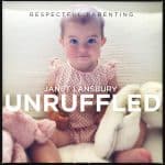 Respectful Parenting: Janet Lansbury Unruffled Respectful Parenting: Janet Lansbury Unruffled