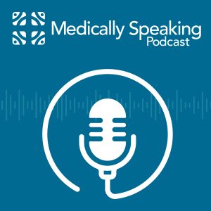 Medically Speaking