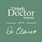 The Herb Doctor with Dr Clare Podcast The Herb Doctor with Dr Clare Podcast