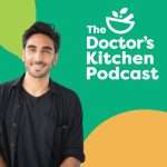 The Doctor's Kitchen Podcast The Doctor's Kitchen Podcast