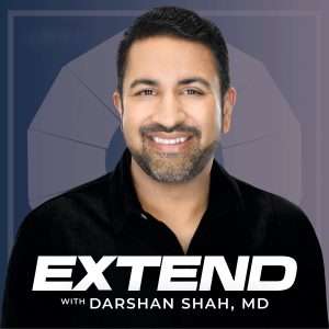 Extend Podcast with Darshan Shah, MD